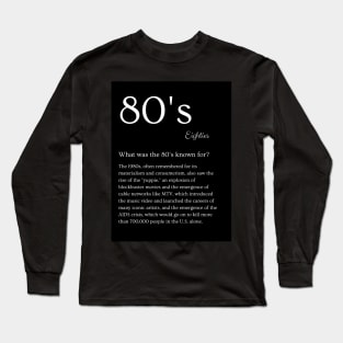 80s Long Sleeve T-Shirt